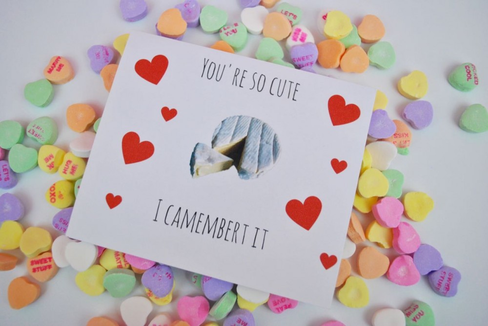 Printable Valentine's Day Cards- You're so cute I camembert it- Katie Actually